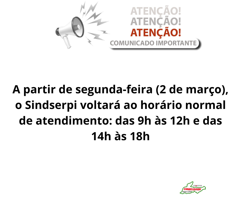 O Sindserpi informa que o atendimento ao público nesta quinta-feira (21) será a partir das 16h, já que a entidade estará participando da caminhada da Apae, que tem início previsto para às 14h. (1)